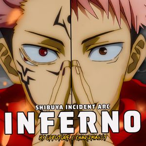 Inferno - Shibuya Incident Arc