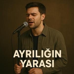 Ayrılığın Yarası