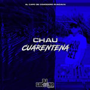 Chau Cuarentena
