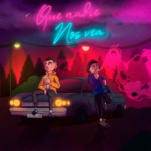 Que Nadie Nos Vea