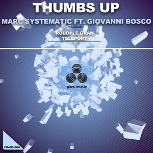 Thumbs Up (Teleport Remix)