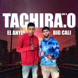 TACHIRA.0 (feat. Big Cali)
