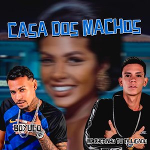 Casa dos Machos (Remix)