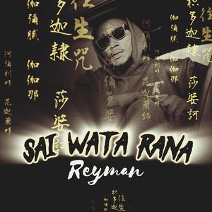 Sai Wata Rana (feat. Reyman)