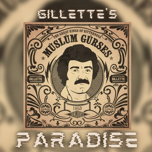 Gillette's Paradise