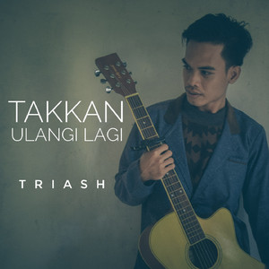 Takkan Ulangi Lagi