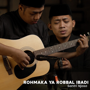 ROHMAKA YA ROBBAL IBADI (Acoustic)