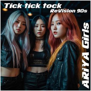 Tick tick tock (ReVision 90s)