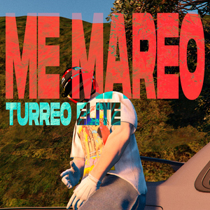 Me Mareo (Turreo Elite)