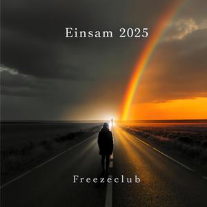 Einsam 2025