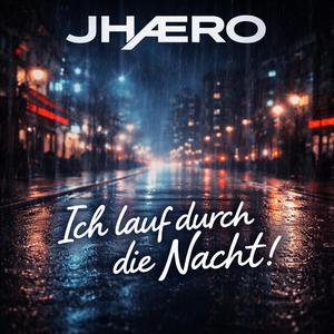 Ich lauf durch die Nacht