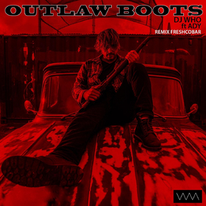 Outlaw Boots (Freshcobar Remix) [feat. Ady]