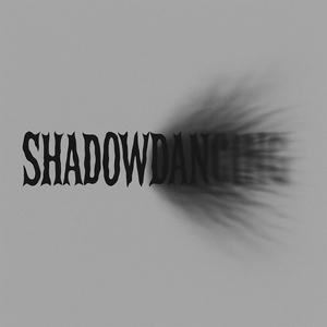 SHADOWDANCING