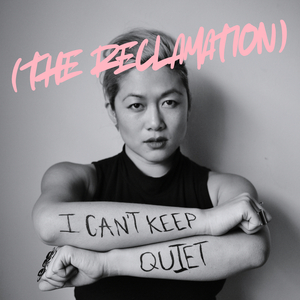 I Can't Keep Quiet (The Reclamation)