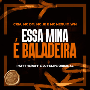 Essa Mina é Baladeira