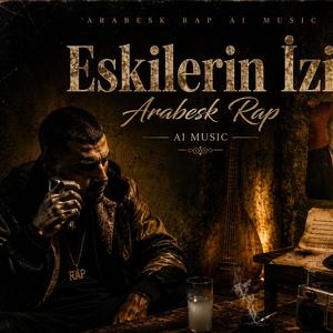 Eskilerin İzi Zafer Yanık AI Music