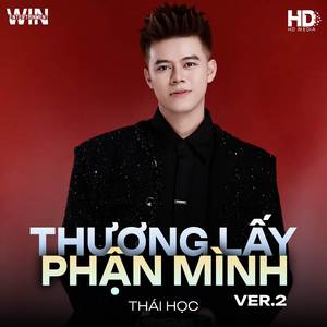 Thương Lấy Phận Mình (WIN Remix Version 2)
