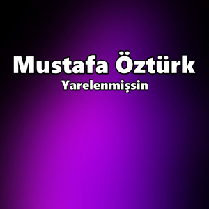 Yarelenmişsin