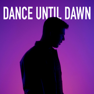 Dance Until Dawn (ELIOT Remix)