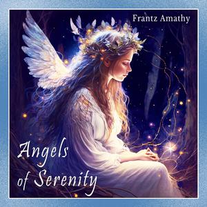 Angels Of Serenity (relaxing music)