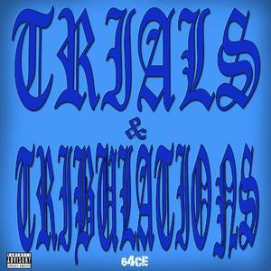 Trials & Tribulations