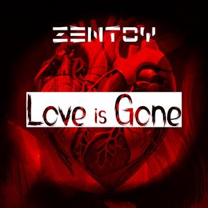 Love Is Gone