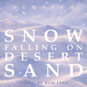 Snow Falling on Desert Sand