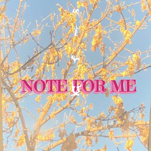 Note For Me