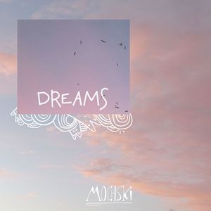 Dreams