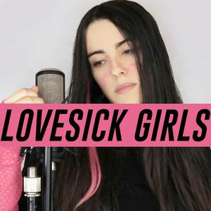 Lovesick Girls (Cover Español)