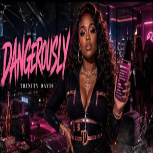 Dangerously