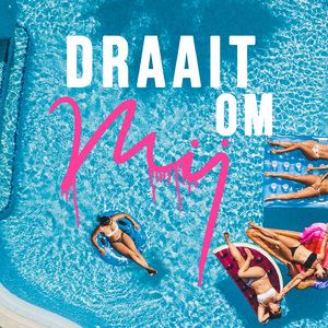 Draait Om Mij