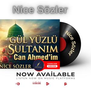 Can Ahmed'im - Gül yüzlü Sultanım