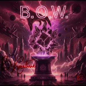 B.O.W.