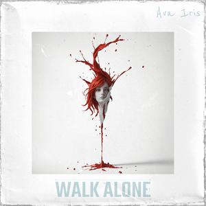 Walk Alone (Ava's Mix)