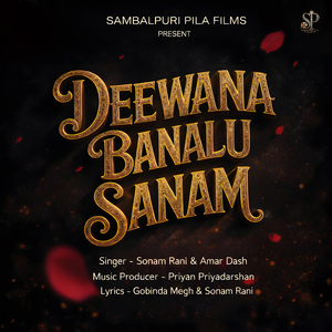 DEEWANA BANALU SANAM