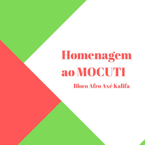 Homenagem ao Mocuti