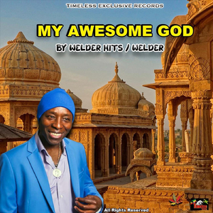My Awesome God