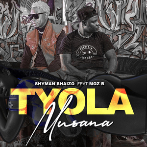 Tyola Musana (feat. Moz B)