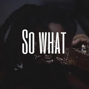 So what