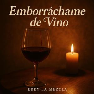 Emborrachame de vino