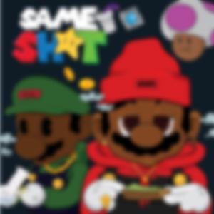 Same Shit (feat. Ngata)