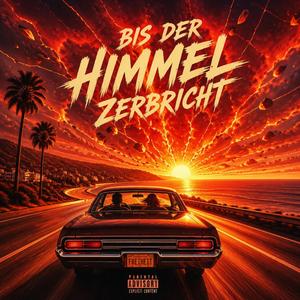 Bis der Himmel Zerbricht