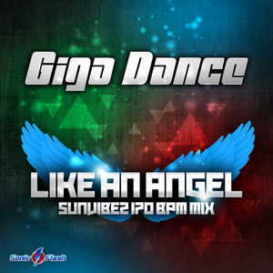 Like an Angel (Sunvibez 170 Bpm Edit)