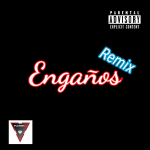 Engaños (Remix)