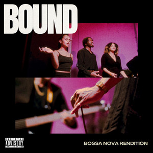 BOUND (Bossa Nova Version)