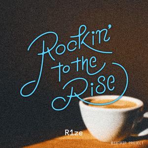 Rockin' to the Rise (Instrumental)