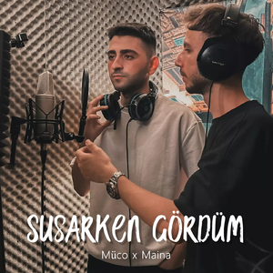 Susarken Gördüm