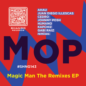 Magic Man (Juan Diego Illescas Remix)