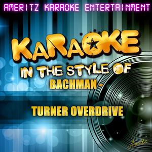 Not Fragile (In the Style of Bachman-Turner Overdrive) [Karaoke Version]